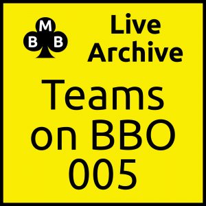 Live archive teams on bbo 05