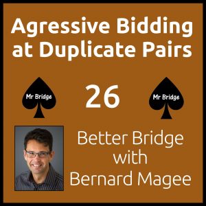 Sq 2000 dvd 26 aggressive bidding at duplicate pairs set 5